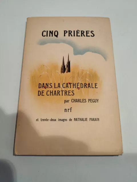 Gallimard Cinq Prieres Dans La Cathedrale De Chartres Peguy 1950