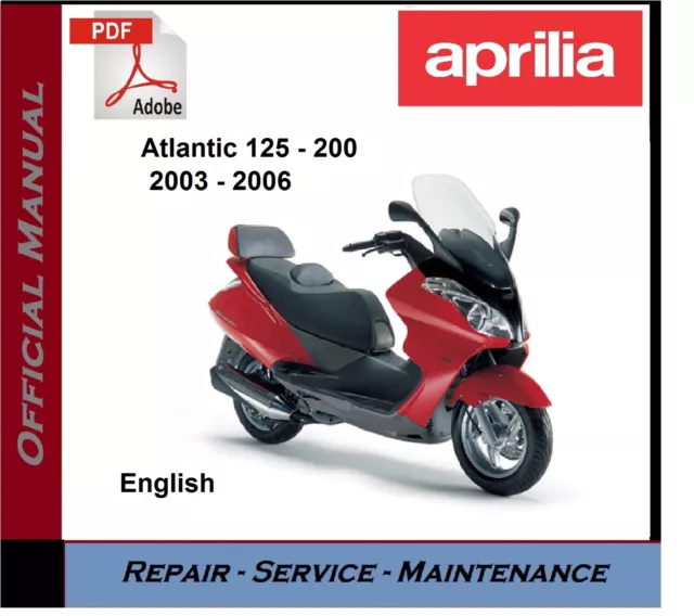 Aprilia Atlantic 125 - 200 / 2003 - 2006 Workshop Repair Service Manual on USB