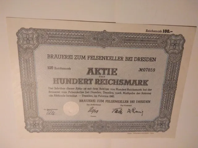 Brauerei zum Felsenkeller Aktie 100 Mark 1943 der Bierbrauerei aus Dresden