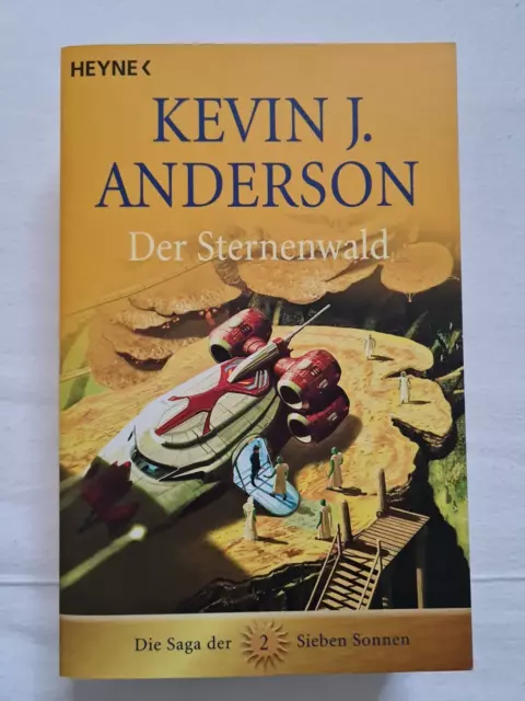 DER STERNENWALD Die Saga der Sieben Sonnen 2 von KEVIN J. ANDERSON