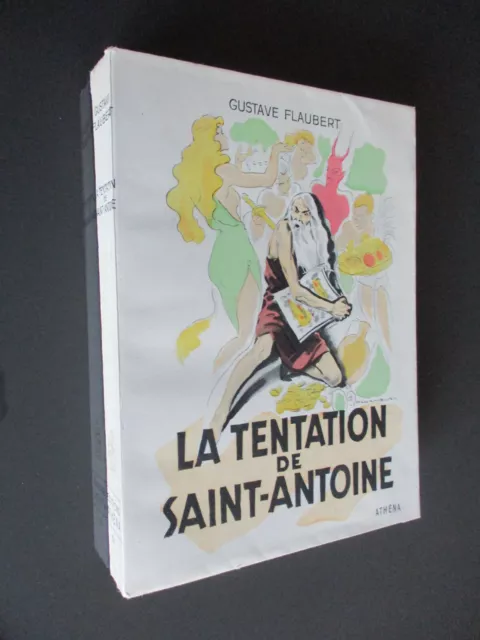 LA TENTATION DE SAINT-ANTOINE Gustave FLAUBERT éditions ATHENA 1951