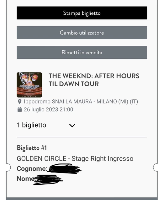 1x Biglietto “GOLDEN CIRCLE STAGE RIGHT” THE WEEKND MILANO 26/07/23