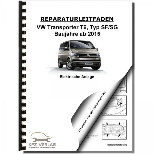 VW Transporter T6 ab 2015 Elektrische Anlage Elektrik Systeme Werkstatthandbuch
