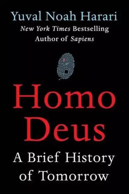 Homo Deus: A Brief History of Tomorrow by Yuval Noah Harari (English) Hardcover