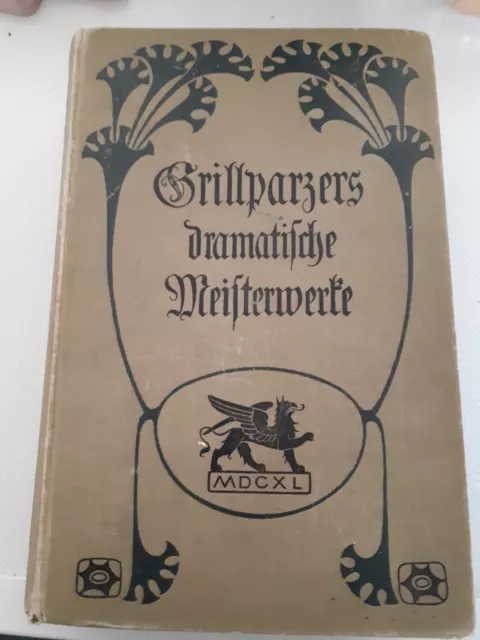 Franz Grillparzer-Dramatische Meisterwerke-MDCXL-J.G.Cotta sche Buchhandlung-746