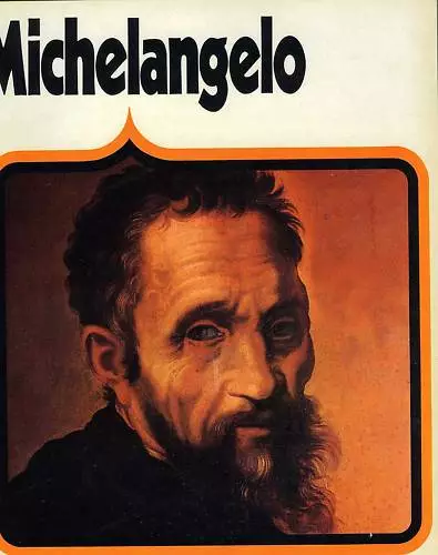 MICHELANGELO # Grandi di tutti i tempi # Mondadori 1976