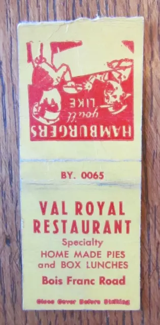 Bobtailed Matchbook Cover: Val Royal Restaurant Montreal Empty Matchcover -D3
