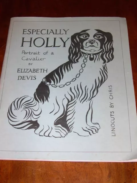Rare Cavalier King Charles Spaniel Dog Story Book "Especially Holly" By Devis