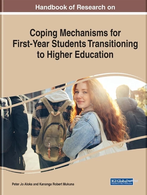 COPING MECHANISMS FOR First-Year Students Transitioning to Higher
