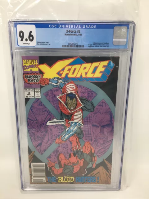 X-Force #2 Cgc 9.6 Nm+ Rare Newsstand Edition 1991 1St Weapon X 2Nd App Deadpool