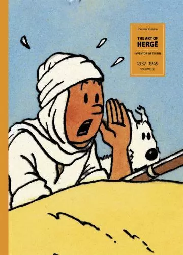 ART OF HERGE, INVENTOR OF TINTIN V2 Godin, Philippe