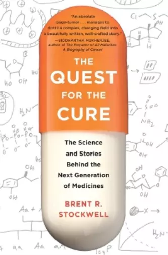 Brent Stockwell The Quest for the Cure (Relié)