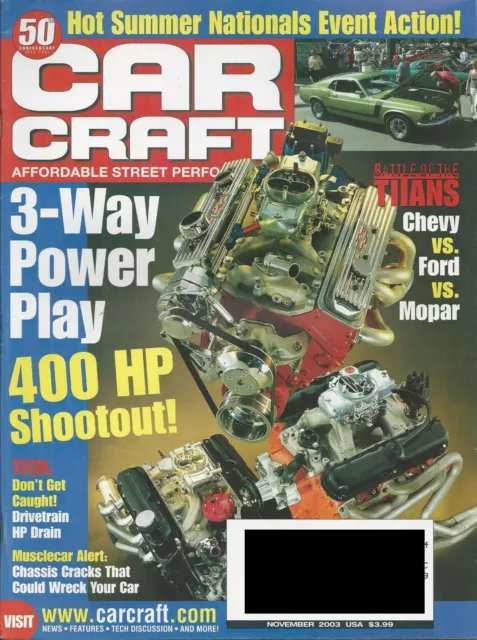 Car Craft magazine November 2003 excellent condition Mopar Chevy Ford GM AMC