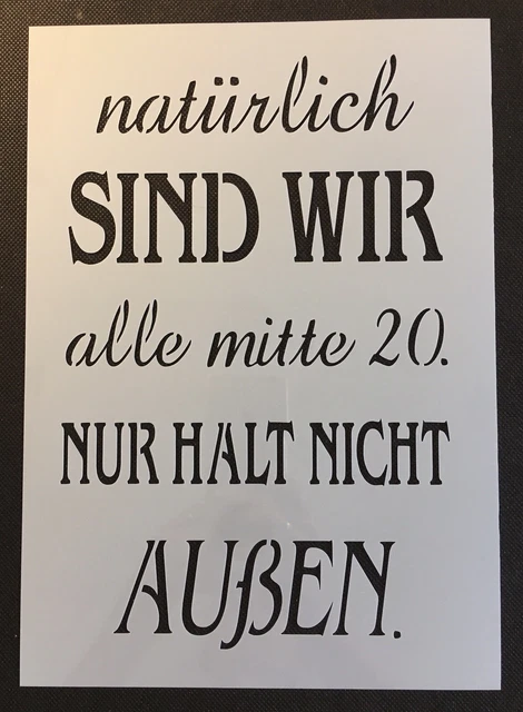 SCHABLONE F.SCHILD F.GESCHENK Jugend Schönheit Spruch Shabby