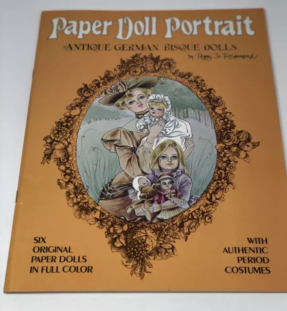 PAPER DOLL PORTRAIT Book Peggy Jo Rosamond Antique German  Bisque Period Outfits