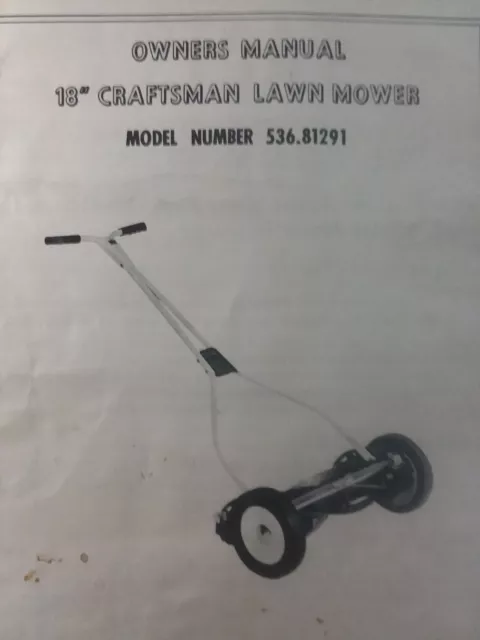 SEARS CRAFTSMAN 536.81291 Reel Walk Behind 18 Lawn Mower Owner