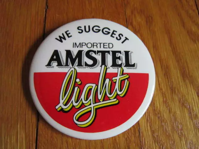 Amstel Light Beer Pin CollectibleWe Suggest Imported Pinback 3" FREE SHIP