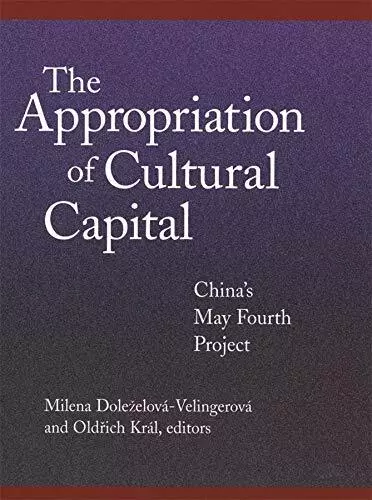 The Appropriation of Cultural Capital: China's , Dolezelova^+