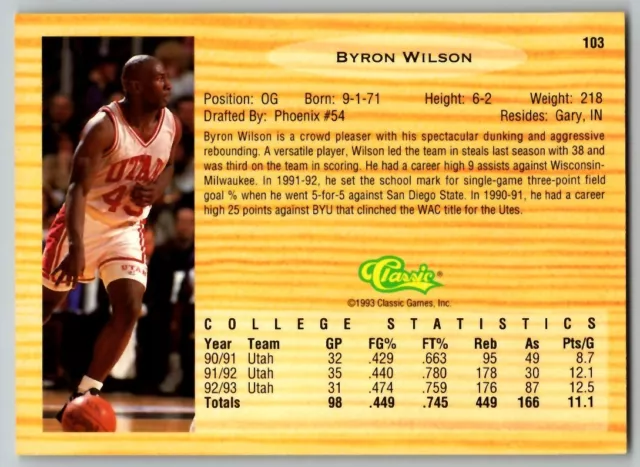 1993-94 CLASSIQUE DRAFT Picks Byron Wilson Utah Utes/Phoenix Suns #103 ...