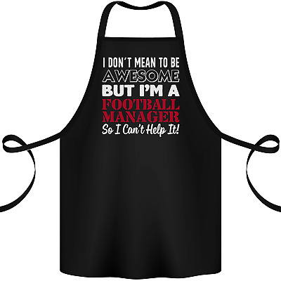 I Dont Mean to Be Football Manager Footy Cotton Apron 100% Organic