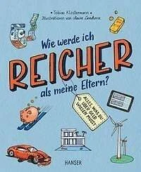 Wie werde ich reicher als meine Eltern? Klostermann, Tobias  Buch