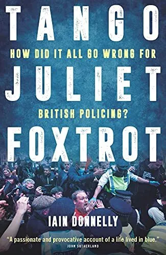 Tango Juliet Foxtrot: Wie ging alles schief für die britische Polizei