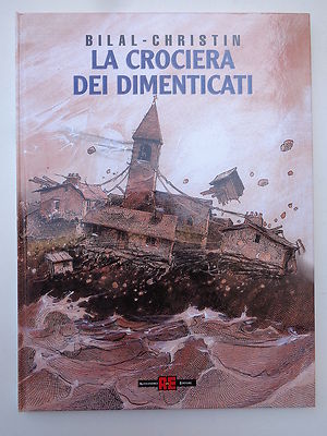 LA CROCIERA DEI DIMENTICATI BILAL ALESSANDRO EDITORE PERFETTO STATO