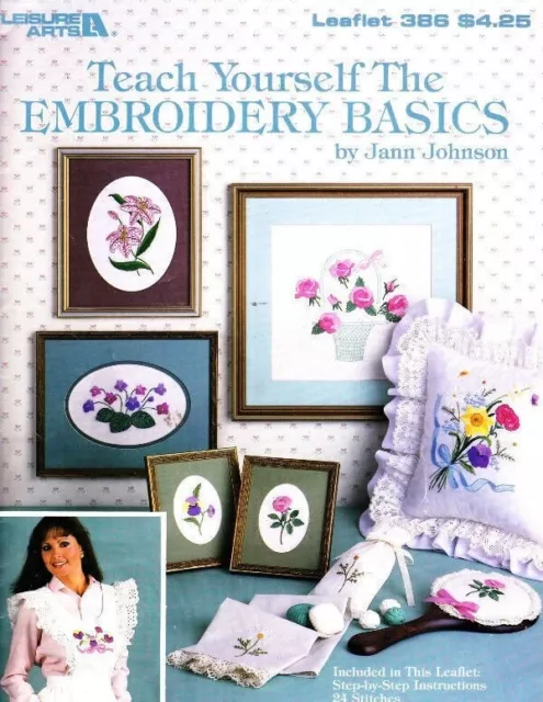 Teach Yourself the Embroidery Basics Leisure Arts Leaflet 386 - 1985 - 14 pages