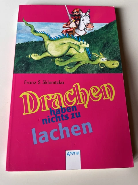 Wow Drachen Haben Nichts Zu Lachen DRACHEN HABEN NICHTS zu lachen, Franz S. Sklenitzka, Ab 8 Jahren
