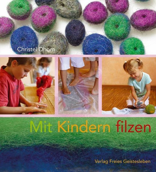 Mit Kindern filzen | Christel Dhom | Buch | 128 S. | Deutsch | 2007