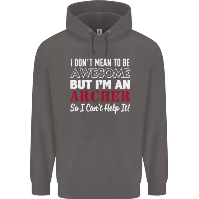 Felpa con cappuccio da uomo 80% cotone I Dont Mean to Be but Im an Archer 4