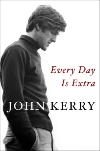 John Kerry Every Day Is Extra (Poche)