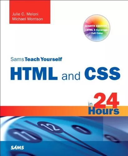 Sams Teach Yourself HTML and CSS in 24 Hours (... by Morrison, Michael Paperback