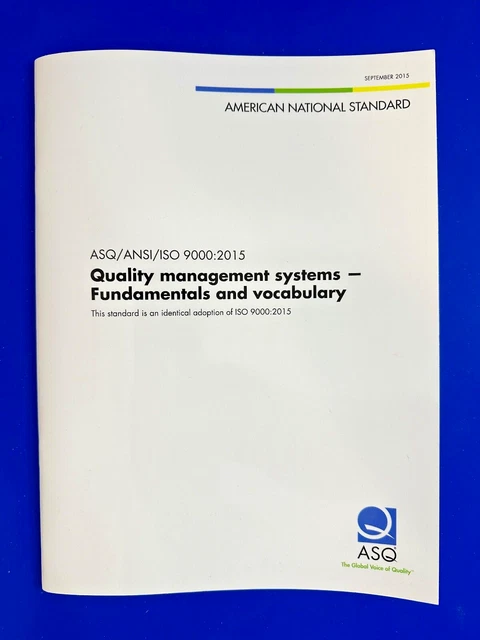 ASQ/ANSI/ISO 9000:2015 QUALITY Management Systems-Fundamental ...