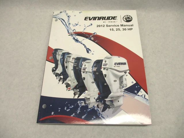 5008732 BRP Evinrude Outboard Service Manual E-TEC 15-30 HP 2012 IN