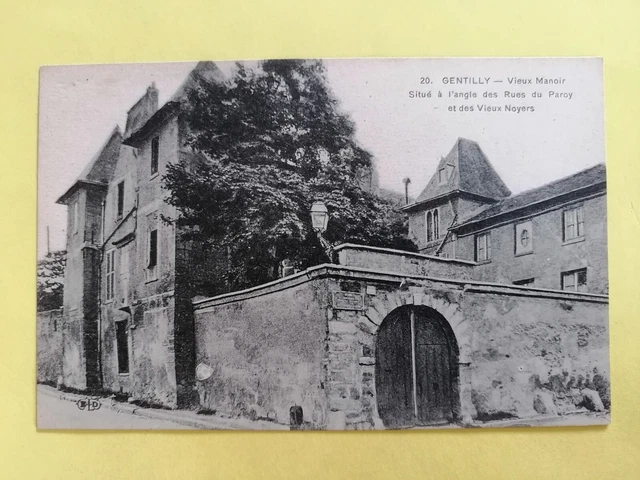 CPA 94 - GENTILLY Val de Marne VIEUX MANOIR Rue du PAROY et des VIEUX NOYERS