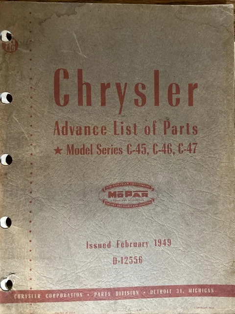 Original Feb. 1949 Chrysler Advance List of Parts Models C-45 C-46 C-47 D-12556