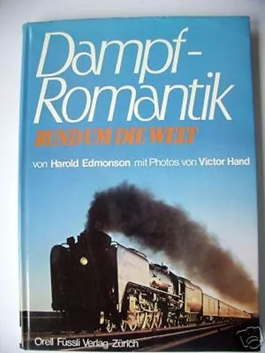 Dampfromantik rund um die Welt 1970 Eisenbahn