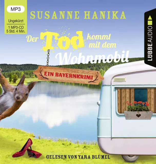 Susanne Hanika | Der Tod kommt mit dem Wohnmobil, 1 Audio-CD, 1 MP3 | Audio-CD