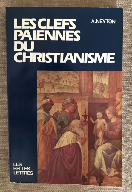 Les Clefs Païennes Du Christianisme