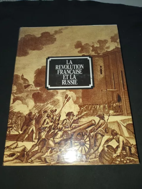 La révolution Française et la Russie,éditions du progrès, 1989,538 pages.