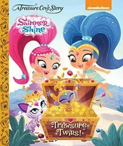 Shimmer Shine Treasure Twins (Treasure Cove Stories)