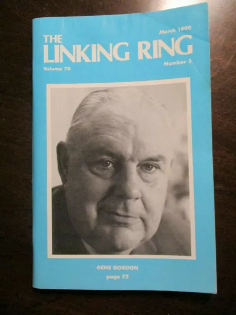 The Linking Ring Magazine March 1990 Vol 70 No 3 Gene Gordon Magic Magician