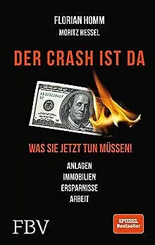 Der Crash ist da: Was Sie jetzt tun müssen! Anlagen, Imm... | Buch | Zustand gut