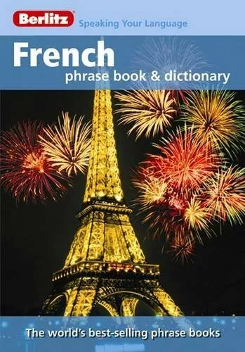 Berlitz: French Phrase Book & Dictionary  by APA Publications Limited 9812680403