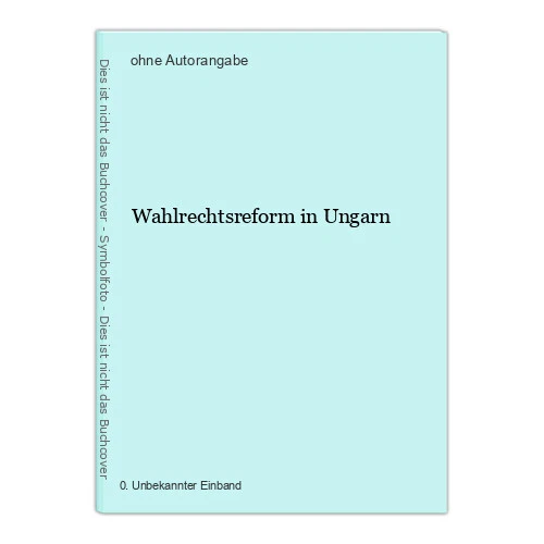 Wahlrechtsreform in Ungarn