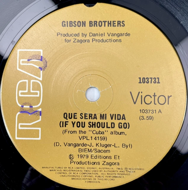 Gibson Brothers Que Sera Mi Vida (If You Should) Record 7” 45RPM 103731 RCA 1979