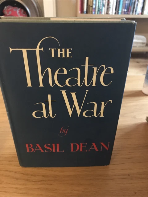 THE THEATRE AT War Basil Dean 1st Scarce With Jacket V Good £25.00 ...