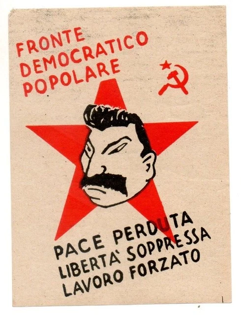Adesivo Anti Comunista Elezioni 1948 Stalin Fronte Democratico Popolare