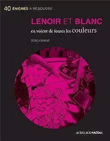 Lenoir et Blanc en voient de toutes les couleurs von Obr... | Buch | Zustand gut